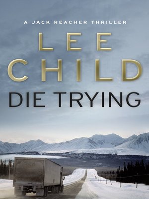 cover image of Die Trying (Jack Reacher, Book 2)